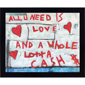 Courtside Market All You Need Is Love and A Whole Lotta Cash I Acrylic Wall Art