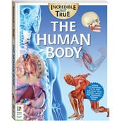 Incredible But True: The Human Body Hardcover Book