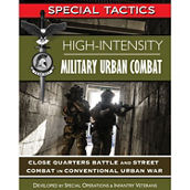 Special Tactics: High Intensity Military Urban Combat