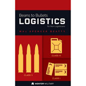 Beans to Bullets: Logistics for Non-Logisticians