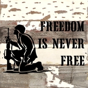 Uniformed Freedom Is Never Free Sign