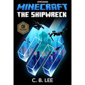 Minecraft: the Shipwreck: An Official Minecraft Novel