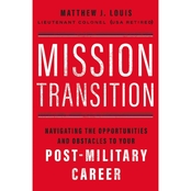 Mission Transition by Matthew J. Louis