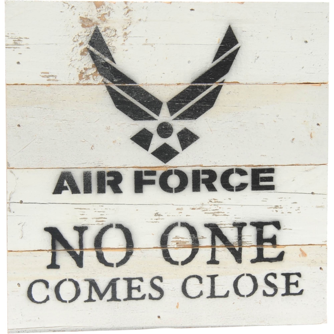 Uniformed No One Comes Close 8 x 8 in. Reclaimed Wood Sign