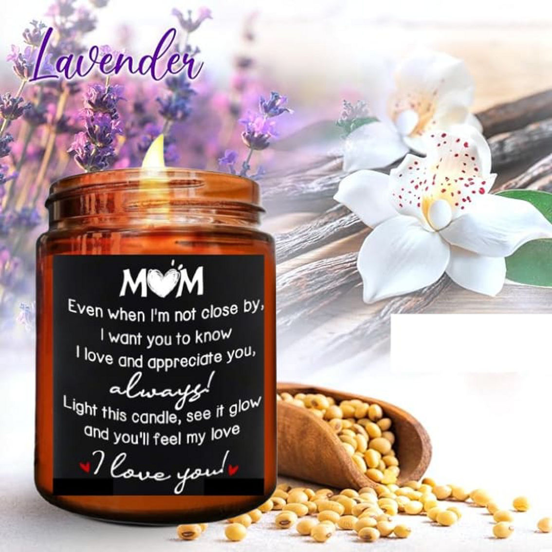 Lovery Mothers Day Lavender Scented Soy Wax Candle , MOM...Always! I Love You! - Image 2 of 5