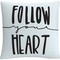 Trademark Fine Art Typographic Follow Your Heart Decorative Throw Pillow - Image 1 of 4